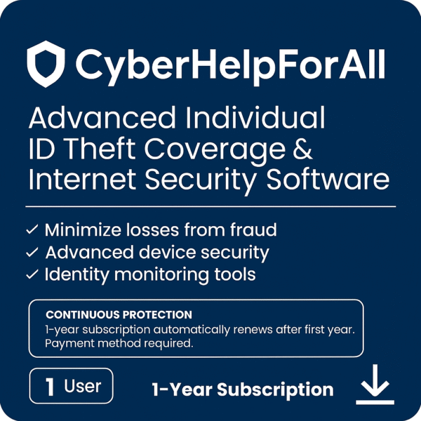 🛡️ CyberHelpForAll Advanced Individual ID Theft Coverage & Internet Security Software